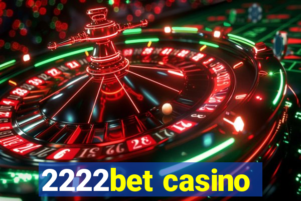 2222bet casino